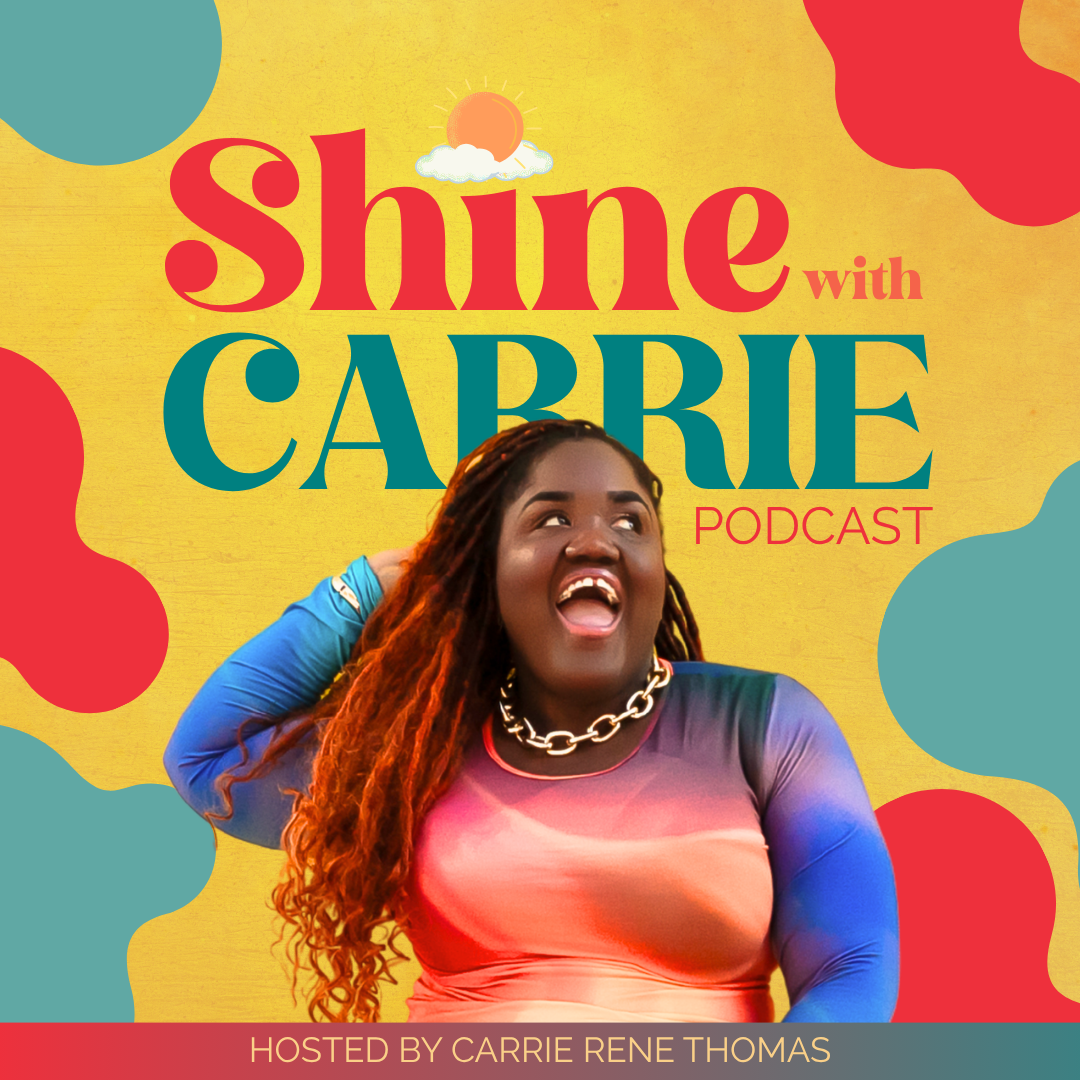 Shine with Carrie podcast cover art
